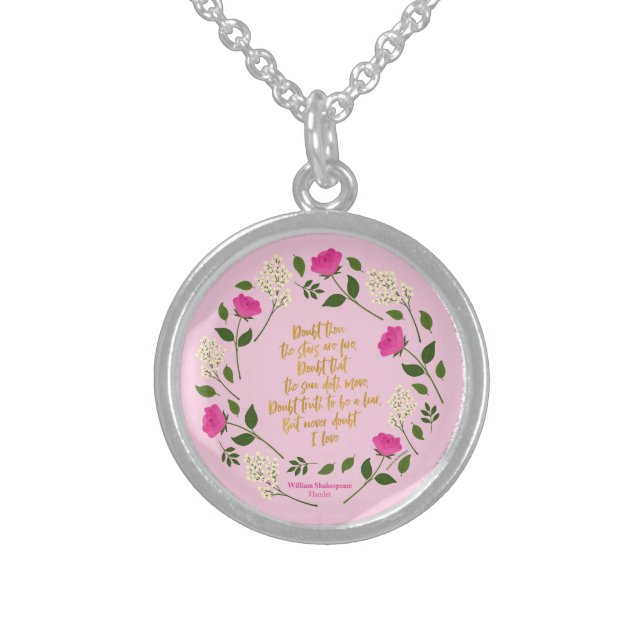 Pink Purple Floral William Shakespeare Never Doubt Sterling Silver Necklace (Front)