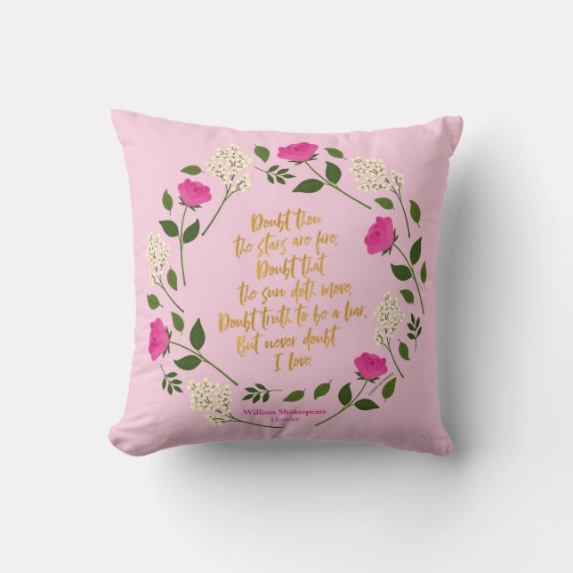 Pink Purple Floral William Shakespeare Never Doubt Throw Pillow (Front)