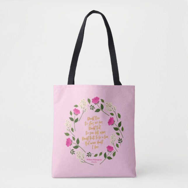 Pink Purple Floral William Shakespeare Never Doubt Tote Bag (Front)