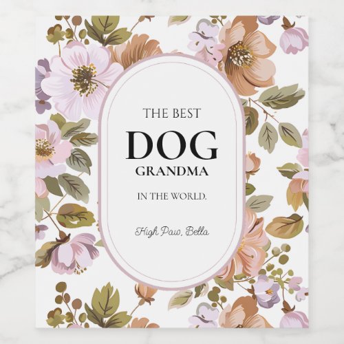 Pink Purple  Flower Best Dog Grandma Botanical Wine Label