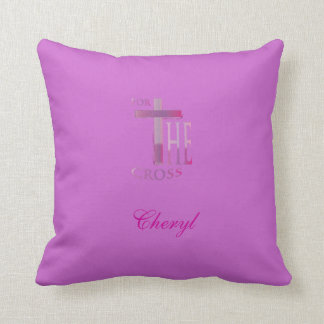 Pink & Purple For the Cross Throw Pillow