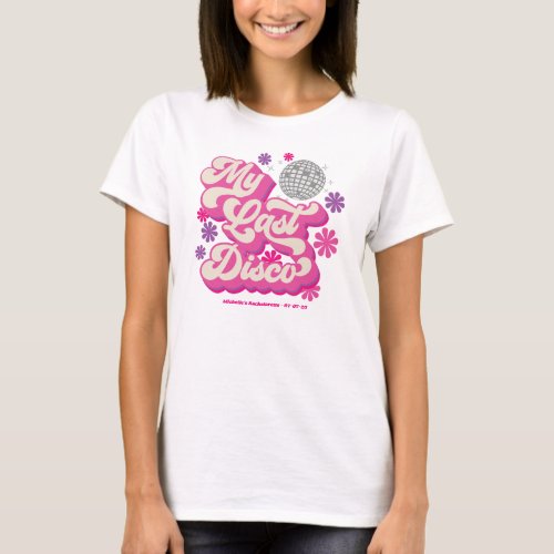 pink purple last disco retro bachelorette party T_Shirt