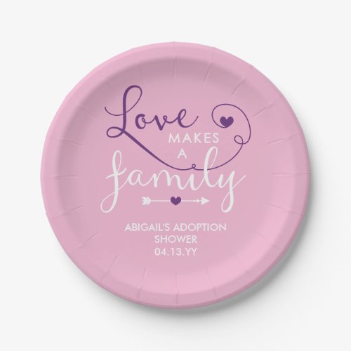 Pink Purple Love Makes A Family Adoption Shower Paper Plates