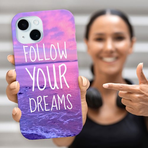 Pink Purple Ocean Sunset Follow Your Dreams iPhone 15 Case