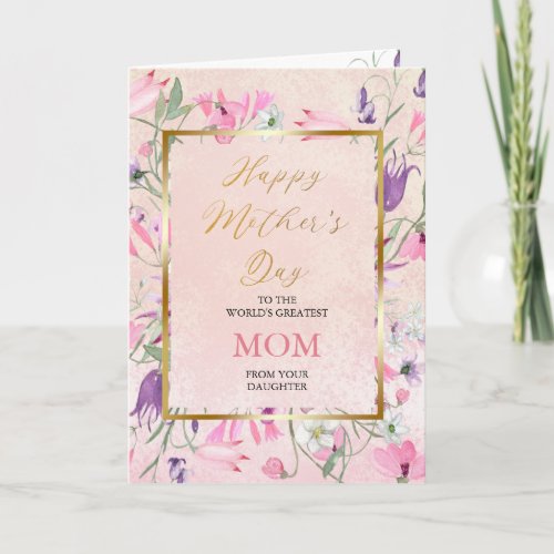 Pink  Purple Wildflowers Happy Mothers Day Mom Card