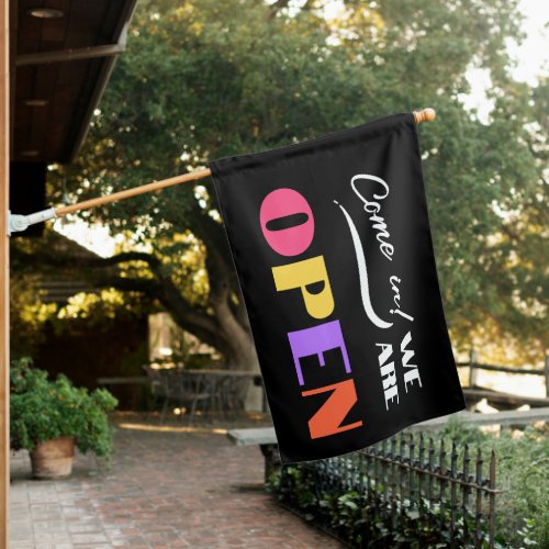 Pink Purple Yellow Bold Font Come In We Are Open House Flag