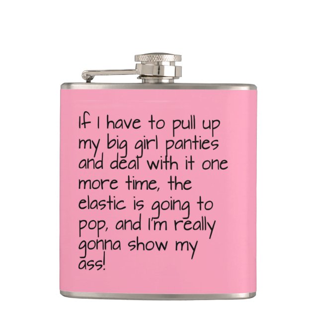 Pink Put Big Girl Panties Words Name Personalized Flask (Front)
