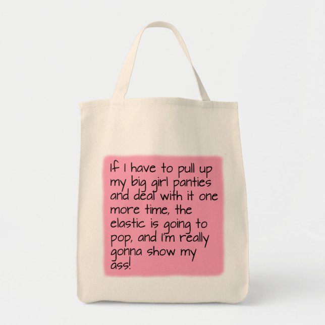 Pink Put on Big Girl Panties Word Saying Shopping Tote Bag (Front)