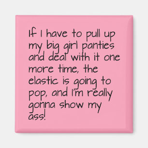 Pink Put on Big Girl Panties Word Text Magnet