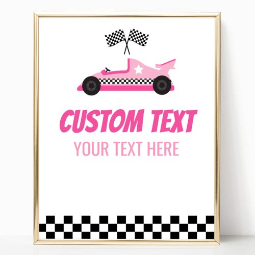 Pink Race Car Racecar Custom Text Party Sign