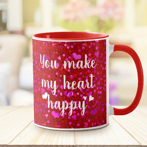 Pink Red Glitter You Make My Heart Happy Script Mug