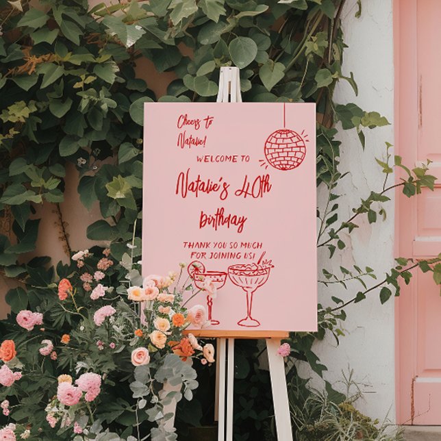 Pink Red Hand Written Drawn Birthday 40th Welcome Foam Board (Creator Uploaded)