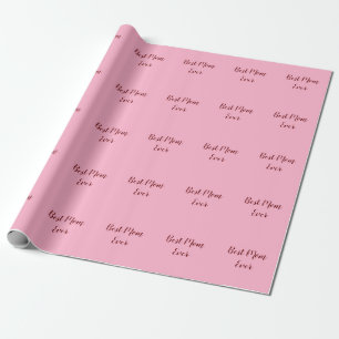 Pink red mother's day best Mom ever gift add text Wrapping Paper