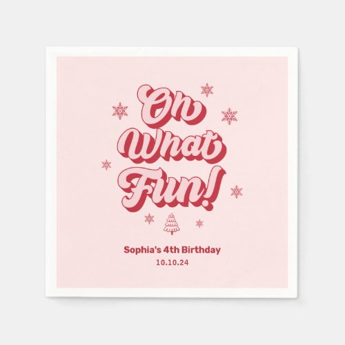 Pink Red Oh What Fun Christmas Kids Birthday Napkins