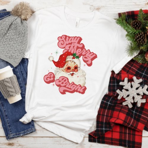 Pink Red Retro Groovy Santa Stay Merry and Bright  T_Shirt