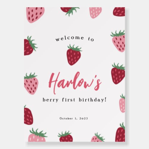 Pink  Red Strawberry Berry first Birthday Welcome Foam Board