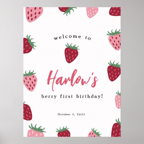 Pink  Red Strawberry Berry first Birthday Welcome Poster