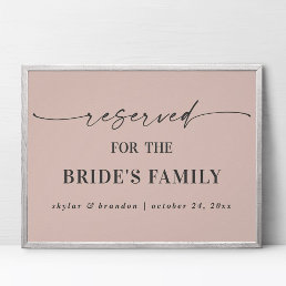 Pink Reserved For Bride&#39;s Family Wedding Sign