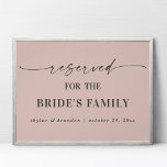 Pink Reserved For Bride&#39;s Family Wedding Sign at Zazzle