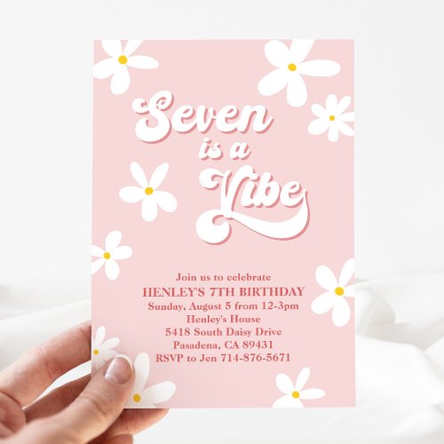 Pink Retro Daisy Seven Is A Vibe Birthday  Invitation