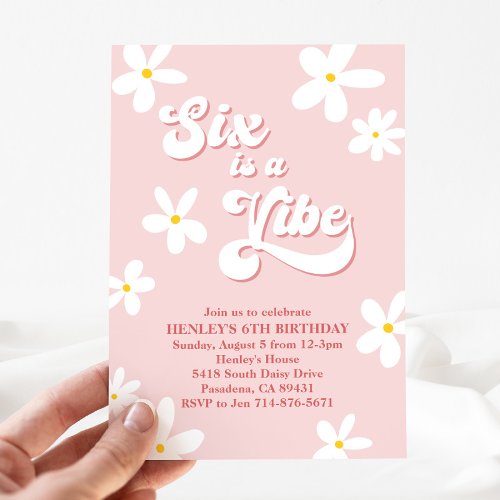 Pink Retro Daisy Six Is A Vibe Birthday  Invitation