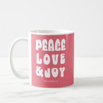 Pink Retro Groovy Peace Love Joy Holiday Coffee Mug by XmasMall at Zazzle