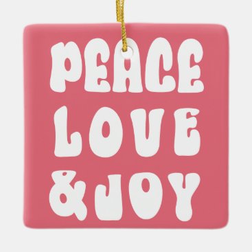Pink Retro Groovy Peace Love Joy Holiday Photo Ceramic Ornament