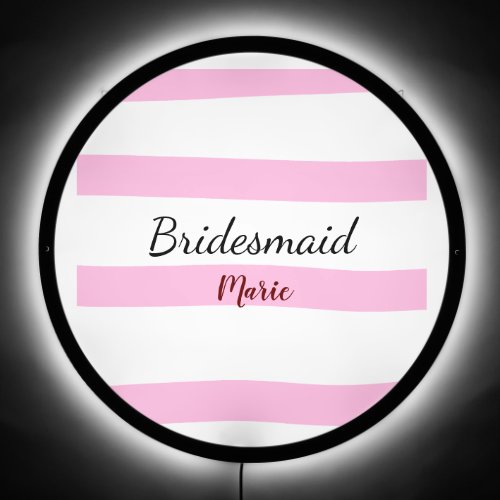 Pink retro stripesadd your name custom bridesmaid  LED sign