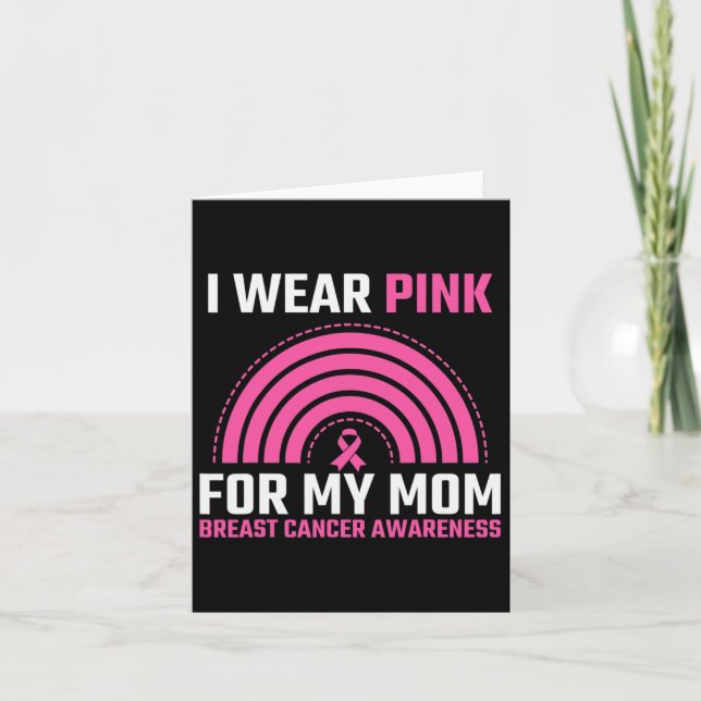 Pink Ribbon Breast Cancer Awareness I Wear Pink Fo Card (Front)