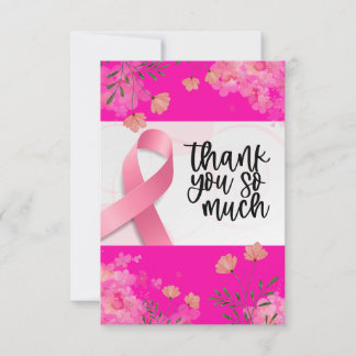 Pink Ribbon Breast cancer Awareness with Flowers Thank You Card