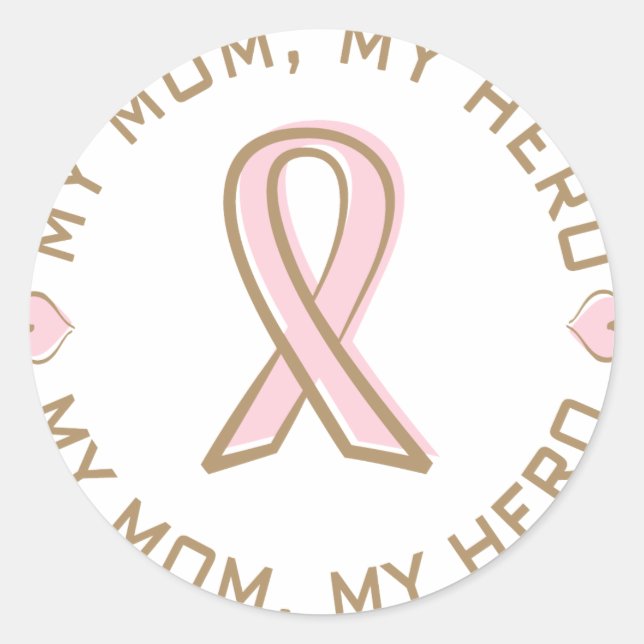 Pink Ribbon Breast Cancer My Mom My Hero Classic Round Sticker (Front)