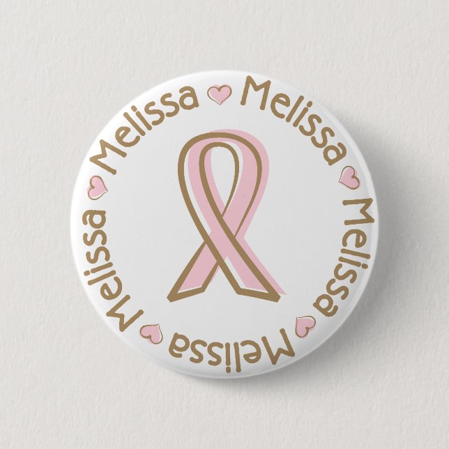 Pink Ribbon Breast Cancer Name Melissa Button (Front)