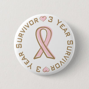 Pink Ribbon Breast Cancer Survivor 3 Years Pinback Button