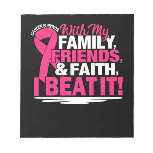 Pink Ribbon Cancer Survivor Friends Family Faith Notepad