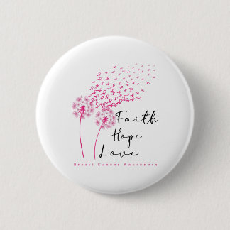 Pink Ribbon Dandelion Faith Hope Love Breast Cance Button