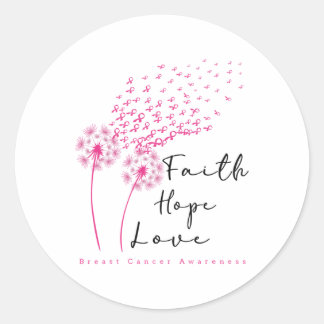 Pink Ribbon Dandelion Faith Hope Love Breast Cance Classic Round Sticker