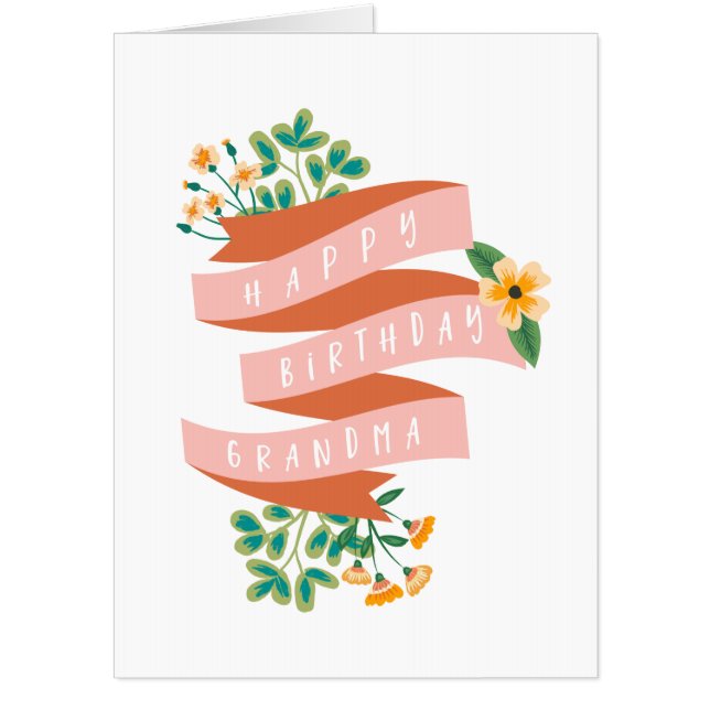 Pink Ribbon & Flowers Happy Birthday Grandma Card (Front)