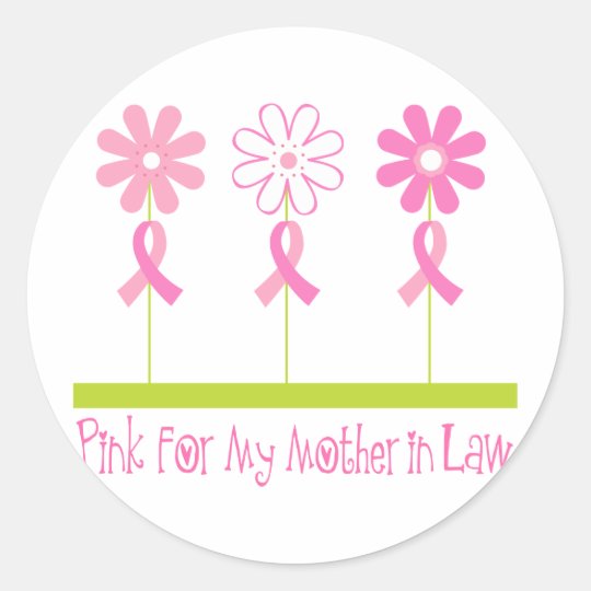 Pink Ribbon For My Mother In Law Classic Round Sticker