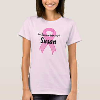 Pink Ribbon In Remeberance of T-Shirt