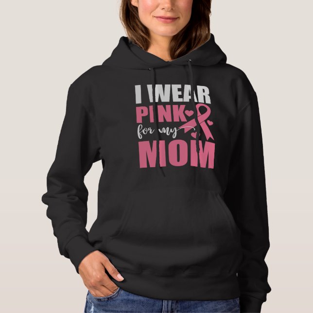 Pink Ribbon Mom Fighter Warrior Breast Cancer Hoodie (Front)