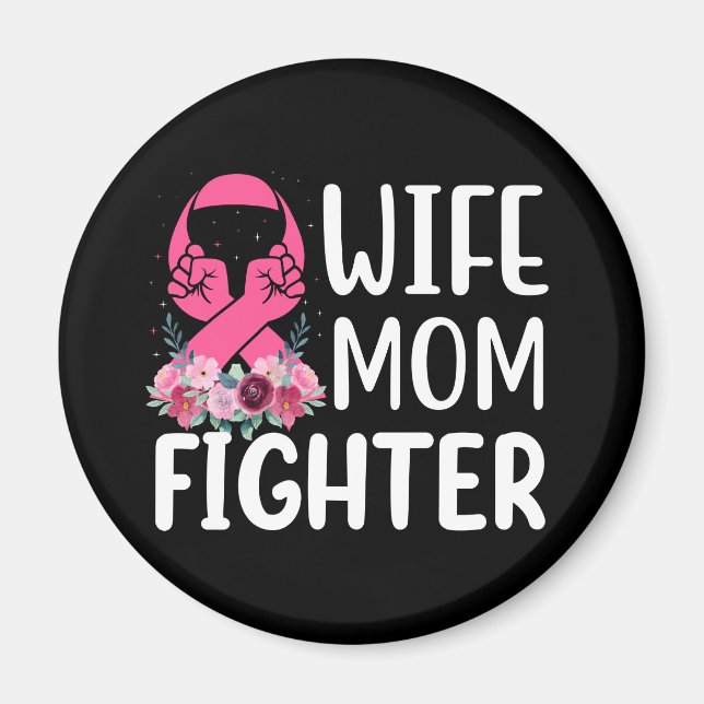 Pink Ribbon Mom Wife Fighter Warrior Breast Cancer Magnet (Front)