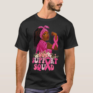 Pink Ribbon Strong Women Support Squad Breast Canc T-Shirt