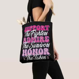 Pink Ribbon Support Admire Honor Breast Awareness Tote Bag