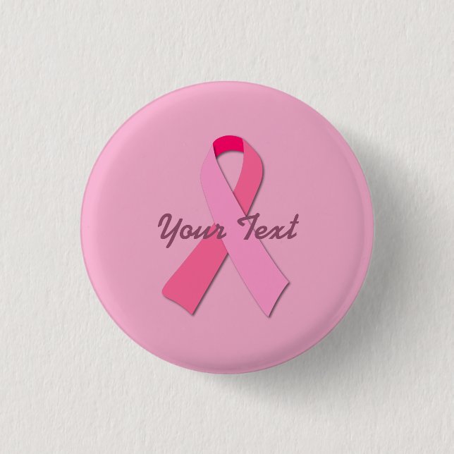 Pink Ribbon with Custom Text Button (Front)