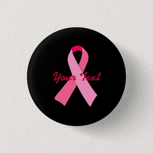 Pink Ribbon with Custom Text Button (Front)