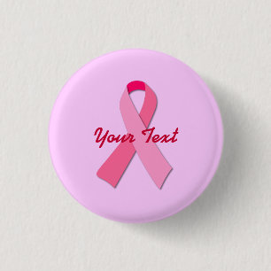 Pink Ribbon with Custom Text Pinback Button