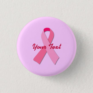 Pink Ribbon with Custom Text Pinback Button