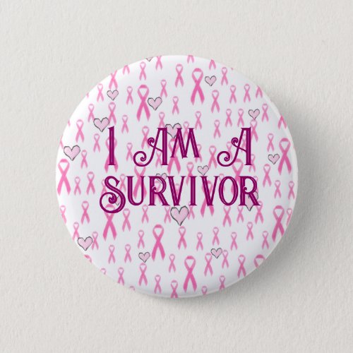 Pink Ribbons I Am A Survivor_Breast_Cancer_ Button