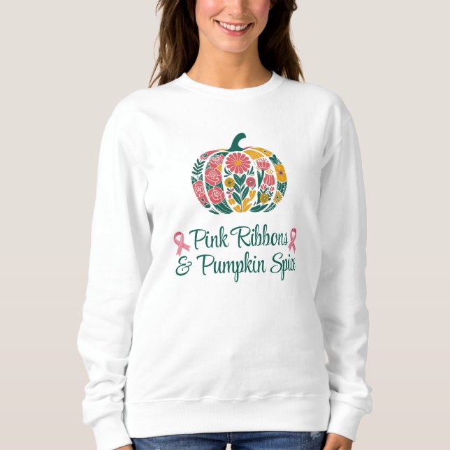 Pink Ribbons & Pumpkin Spice - Halloween Sweatshirt (Front)