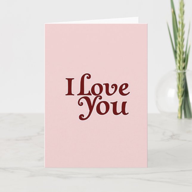 Pink Romantic I Love You Card (Front)